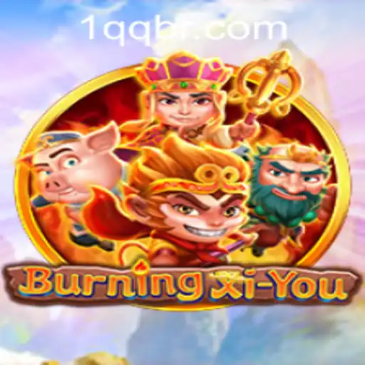 BurningXiYou: A Unique Gaming Experience and Its Rules